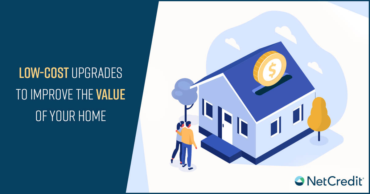 Low-Cost Upgrades to Improve the Value of Your Home