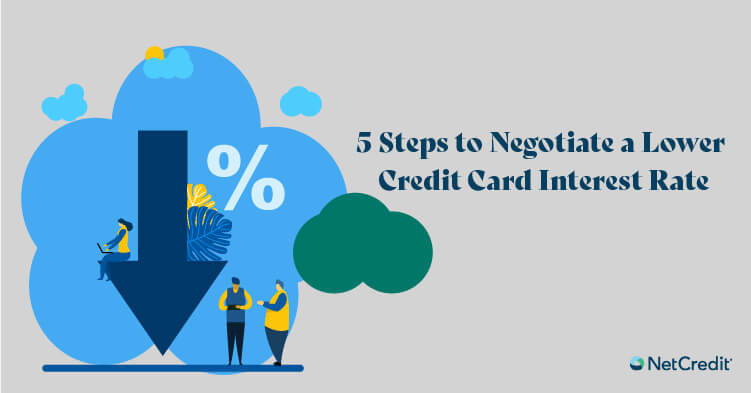5 Steps to Negotiate a Lower Credit Card Interest Rate