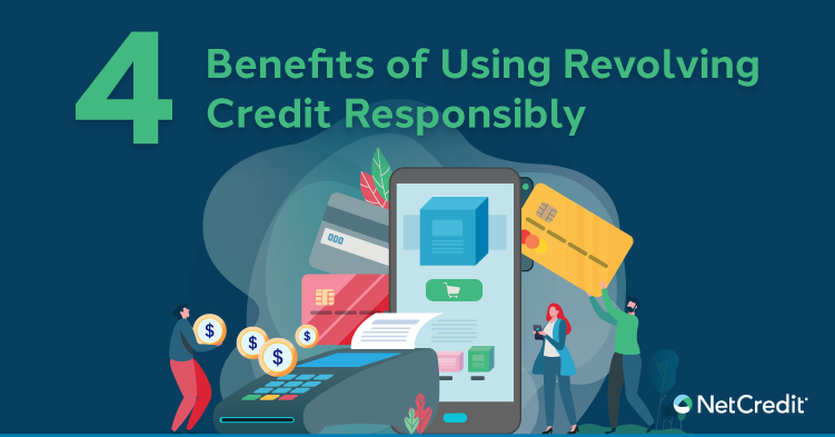 4 Benefits of Revolving Credit